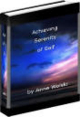 Product picture Achieving Serenity Of Self